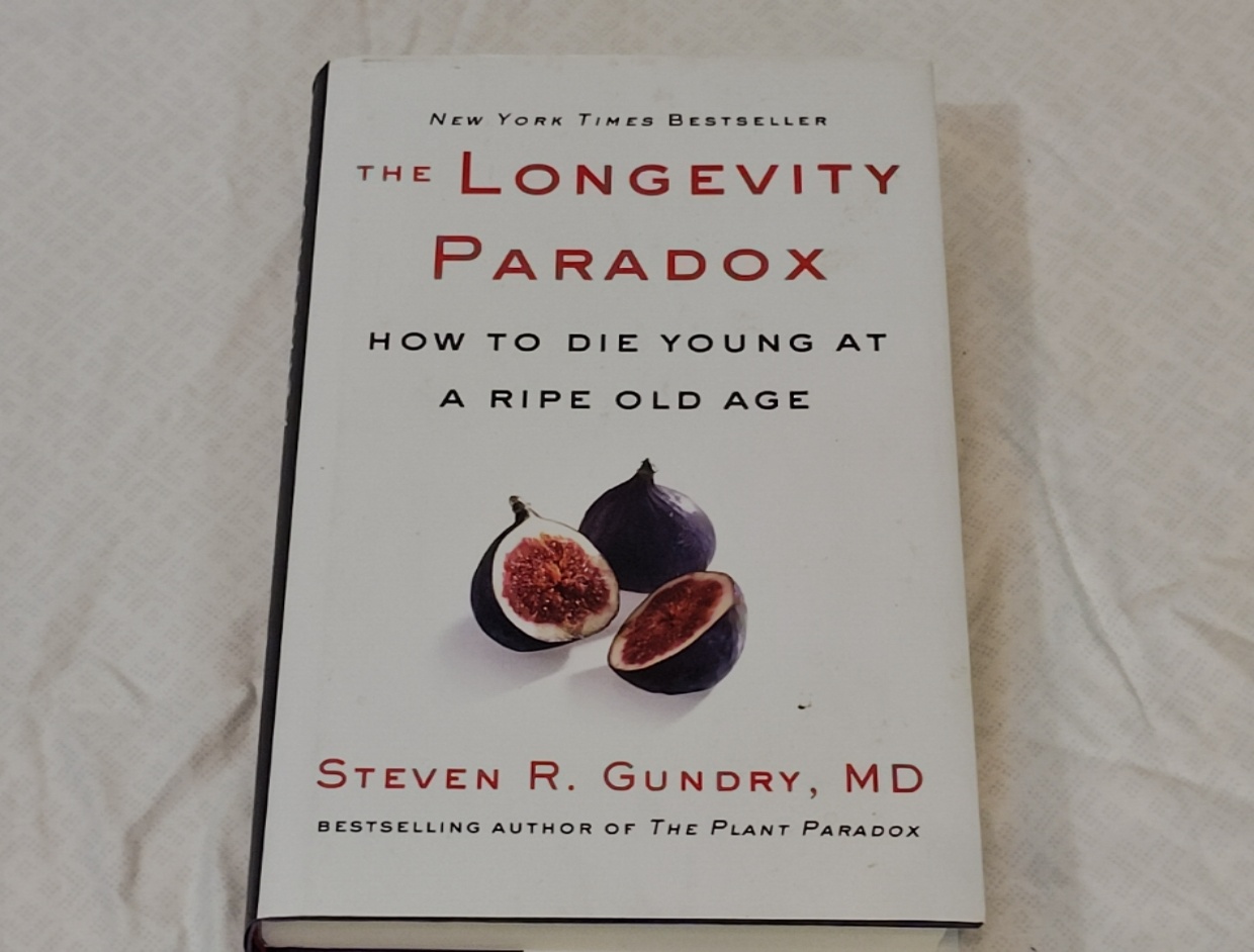 The Longevity Paradox – Steven R. Gundry (hardback)
